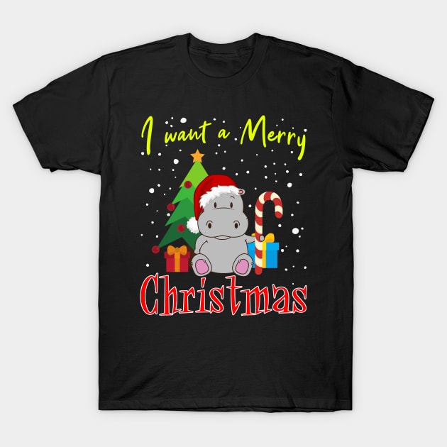 "I want a Merry Christmas" said the Hippopotamus T-Shirt by Soul Searchlight